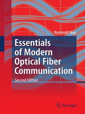 cover image of Essentials of Modern Optical Fiber Communication